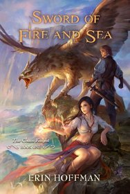 Sword of Fire and Sea (Chaos Knight, Bk 1)