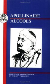 Apollinaire: Les Alcools (French Texts)