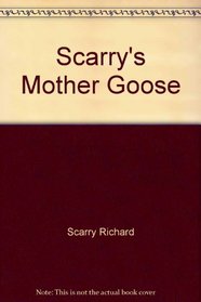 Scarry's Mother Goose