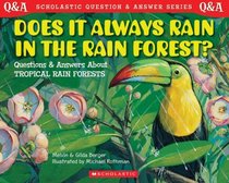 Rain Forests (Scholastic Question & Answer)