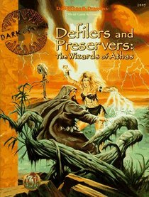 Defilers and Preservers: The Wizards of Athas (AD&D Dark Sun Accessory)