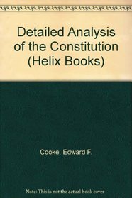 A Detailed Analysis of the Constitution (Helix Books)
