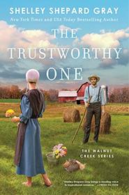 The Trustworthy One (4) (Walnut Creek Series, The)