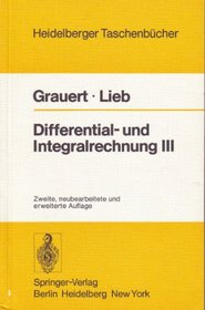 Differential- und Integralrechnung III: Integrationstheorie. Kurven- und Flchenintegrale. Vektoranalysis (Heidelberger Taschenbcher) (German Edition)