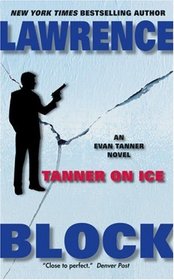 Tanner on Ice (Evan Tanner, Bk 8)