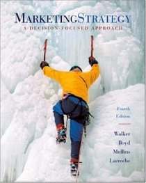 Marketing Strategy:  A Decision-Focused Approach