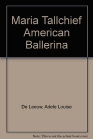 Maria Tallchief American Ballerina