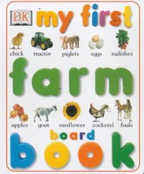 My First Farm Board Book (My First Board Book)