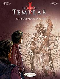 The One-Armed Knight (The Last Templar)