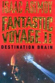 Fantastic Voyage II