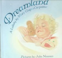 Dreamland: A Lullaby