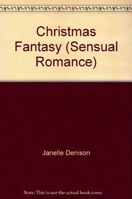 Christmas Fantasy (Sensual Romance)