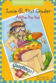 Junie B., First Grader: Aloha-ha-ha! (A Stepping Stone Book(TM))