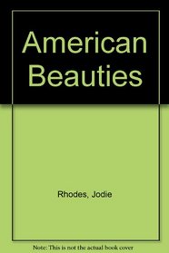 American Beauties