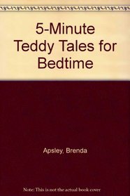 5-Minute Teddy Tales for Bedtime