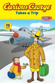 Curious George Takes a Trip (Curious George Early Readers)