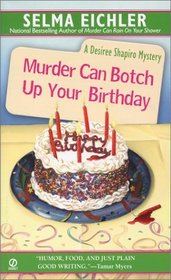 Murder Can Botch Up Your Birthday (Desiree Shapiro, Bk 11) (Large Print)