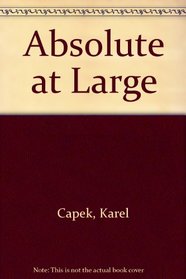 ABSOLUTE AT LARGE (The Garland library of science fiction)