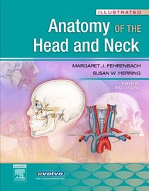 Illustrated Anatomy of the Head and Neck