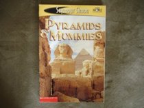 Pyramids And Mummies (Turtleback School & Library Binding Edition)