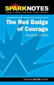 SparkNotes: The Red Badge of Courage
