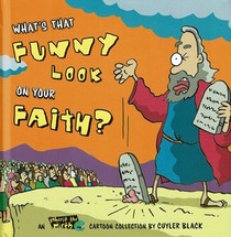 What's That Funny Look on Your Faith? (Inherit the Mirth, Bk 1)