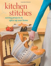 Kitchen Stitches: Sewing Projects to Spice Up Your Home