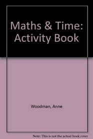 Maths & Time: Activity Book