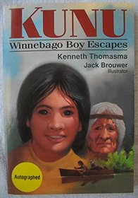 Kunu: Winnebago Boy Escapes