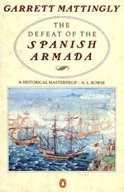 THE DEFEAT OF THE SPANISH ARMADA