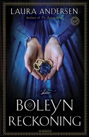 The Boleyn Reckoning (Boleyn, Bk 3)