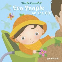 Eco People on the Go! (Teenie Greenies)