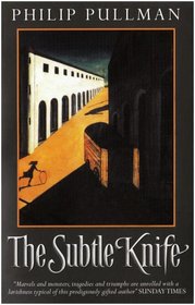 The Subtle Knife (His Dark Materials S.)