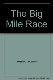 THE BIG MILE RACE