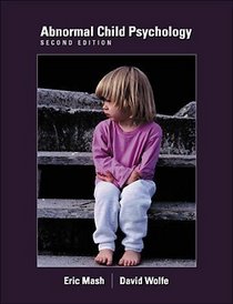 Abnormal Child Psychology (with InfoTrac)