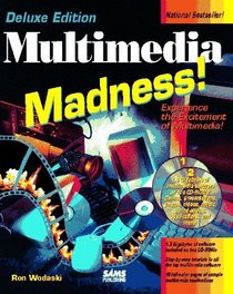Multimedia Madness
