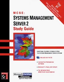 MCSE: Systems Management Server 2 Study Guide