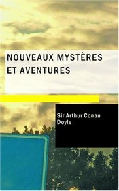 Nouveaux Mystres et Aventures (French Edition)