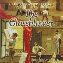 The Glassblower (Colonial People)