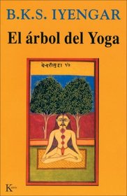 El arbol del yoga (Spanish Edition)