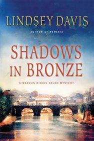 Shadows in Bronze: A Marcus Didius Falco Novel (Marcus Didius Falco Mysteries)