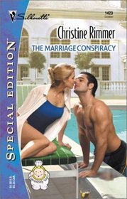 Marriage Conspiracy (Bravo Family Ties, Bk 9) (Silhouette Special Edition, No 1423)