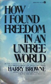 How I Found Freedom in an Unfree World