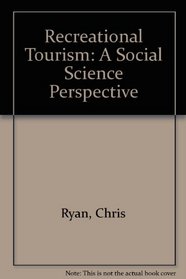 Recreational Tourism: A Social Science Perspective