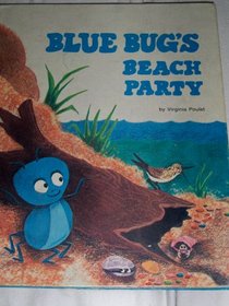 Blue Bug's Beach Party (Blue Bug Books)