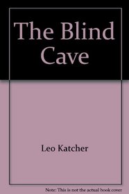 The Blind Cave