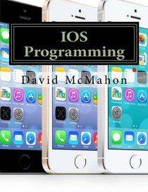 IOS Programming: The Simple Mobile Apps Recipe Book