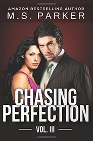 Chasing Perfection Vol. 3 (Volume 3)
