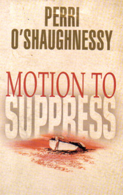 Motion to Suppress (Nina Reilly, Bk 1) (Audio Cassette) (Abridged)
