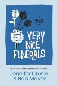 Very Nice Funerals (Rocky Start)